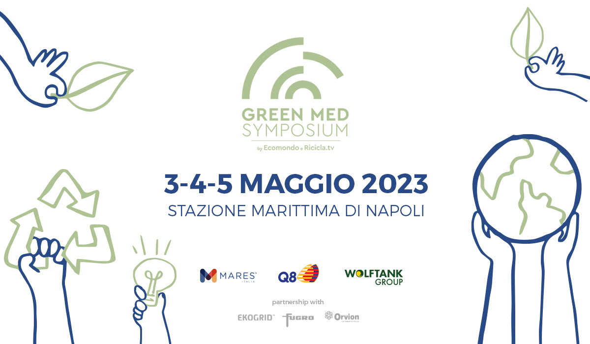 Green Med Symposium 2023: 3-4-5 maggio, Stazione Marittima di Napoli